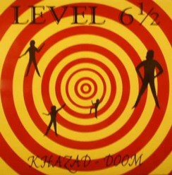 Khazad Doom/Level 6/1 2, LP