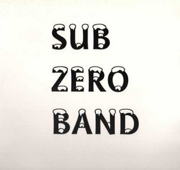 Sub Zero Band/Same, LP